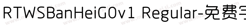 RTWSBanHeiG0v1 Regular字体转换